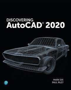 Discovering AutoCAD 2020 (eBook, ePUB) - Dix, Mark; Riley, Paul