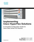 Implementing Cisco HyperFlex Solutions (eBook, PDF)