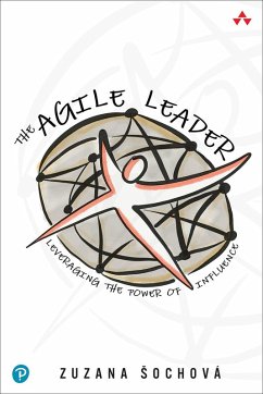 The Agile Leader (eBook, ePUB) - Sochova, Zuzana