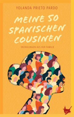 Meine fünfzig spanischen Cousinen (eBook, ePUB) - Prieto Pardo, Yolanda