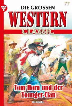 Tom Horn und der Younger-Clan (eBook, ePUB) - Juhnke, Joe