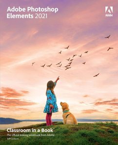Adobe Photoshop Elements 2021 Classroom in a Book (eBook, PDF) - Carlson, Jeff