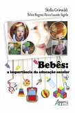 Bebês: A Importância da Educação Escolar (eBook, ePUB)