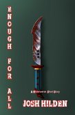Enough For All (The Hildenverse) (eBook, ePUB) Enough For All (The Hildenverse) (eBook, ePUB)