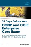 31 Days Before Your CCNP and CCIE Enterprise Core Exam (eBook, PDF)
