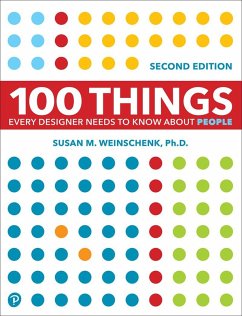 100 Things Every Designer Needs to Know About People (eBook, ePUB) - Weinschenk, Susan