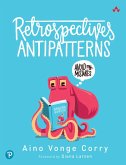 Retrospectives Antipatterns (eBook, PDF)