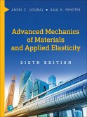 Advanced Mechanics of Materials and Applied Elasticity (eBook, ePUB)