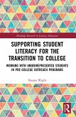 Supporting Student Literacy for the Transition to College (eBook, ePUB)