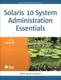 Solaris 10 System Administration Essentials (eBook, ePUB)