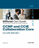 CCNP and CCIE Collaboration Core CLCOR 350-801 Official Cert Guide (eBook, PDF)