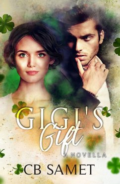 Gigi's Gift (Romancing the Spirit Series, #16) (eBook, ePUB) - Samet, Cb Gigi's Gift (Romancing the Spirit Series, #16) (eBook, ePUB) - Samet, Cb