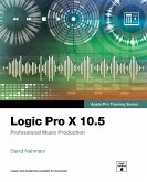 Logic Pro X 10.5 - Apple Pro Training Series (eBook, PDF)