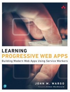 Learning Progressive Web Apps (eBook, PDF) - Wargo, John M