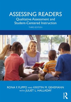 Assessing Readers (eBook, ePUB) - Flippo, Rona F.; Gehsmann, Kristin; Halladay, Juliet
