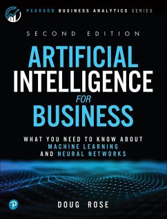 Artificial Intelligence for Business (eBook, ePUB) - Rose, Doug