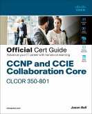CCNP and CCIE Collaboration Core CLCOR 350-801 Official Cert Guide (eBook, ePUB)