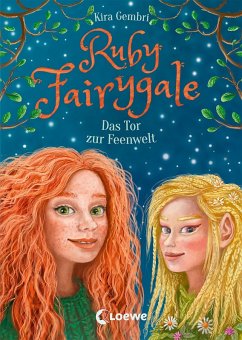 Das Tor zur Feenwelt / Ruby Fairygale Bd.4 (eBook, ePUB) - Gembri, Kira