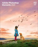 Adobe Photoshop Elements 2021 Classroom in a Book (eBook, ePUB)