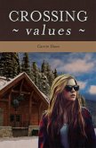 Crossing Values (Crossing Series, #1) (eBook, ePUB)