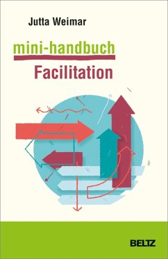 Mini-Handbuch Facilitation (eBook, PDF) - Weimar, Jutta