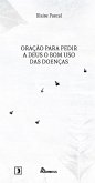Oração para pedir a Deus o bom uso das doenças (eBook, ePUB)