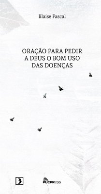 Oração para pedir a Deus o bom uso das doenças (eBook, ePUB) - Incerti, Fabiano; Candido, Douglas Borges
