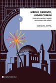 Medio Oriente, lugar común (eBook, ePUB) Medio Oriente, lugar común (eBook, ePUB)