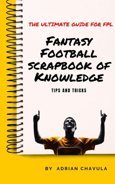Fantasy Football Scrapbook of Knowledge (eBook, ePUB)