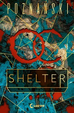 Shelter (eBook, ePUB) - Poznanski, Ursula