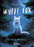 Der Ruf des Mondsteins / White Fox Bd.1 (eBook, ePUB)