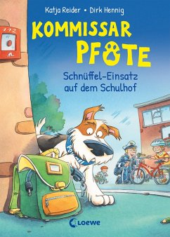 Schnüffel-Einsatz auf dem Schulhof / Kommissar Pfote Bd.3 (eBook, ePUB) - Reider, Katja