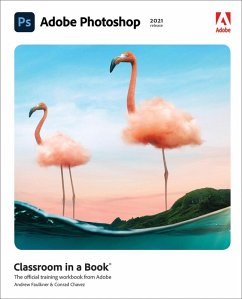 Adobe Photoshop Classroom in a Book (2021 release) (eBook, ePUB) - Chavez, Conrad; Faulkner, Andrew