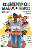 Os Meninos Maluquinhos (eBook, ePUB)