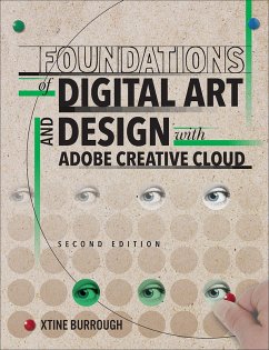 Foundations of Digital Art and Design with Adobe Creative Cloud (eBook, PDF) - Burrough, Xtine