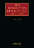 The Regulation of Insurance in China (eBook, PDF)