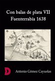 Con balas de plata VII (eBook, ePUB)