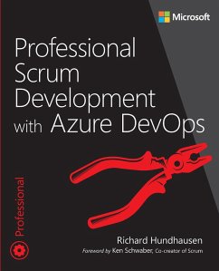 Professional Scrum Development with Azure DevOps (eBook, PDF) - Hundhausen, Richard