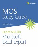 MOS Study Guide for Microsoft Excel Expert Exam MO-201 (eBook, PDF)