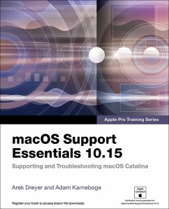 macOS Support Essentials 10.15 - Apple Pro Training Series (eBook, ePUB) - Karneboge, Adam; Dreyer, Arek