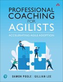 Professional Coaching for Agilists (eBook, ePUB)