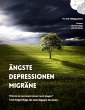 Ängste, Depressionen, Migräne: Warum... - Bild 1