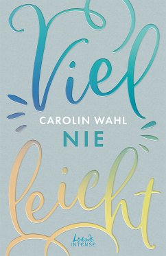 Vielleicht nie / Vielleicht-Trilogie Bd.2 (eBook, ePUB) - Wahl, Carolin