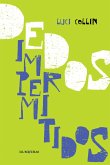 Dedos impermitidos (eBook, ePUB) Dedos impermitidos (eBook, ePUB)