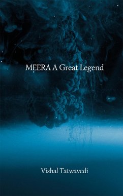 Meera a Great Legend (eBook, ePUB) - Tatwavedi, Vishal