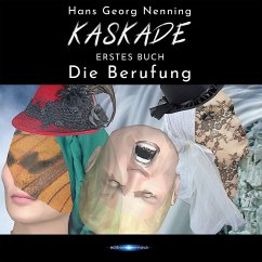 KASKADE Die Berufung (MP3-Download) - Nenning, Hans Georg