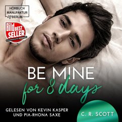 Be mine for 8 days (MP3-Download) - Scott, C. R.