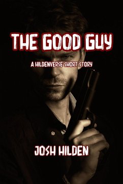 The Good Guy (The Hildenverse) (eBook, ePUB) - Hilden, Josh