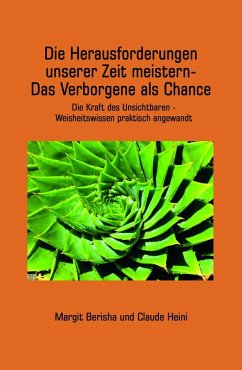 Die Herausforderungen unserer Zeit meistern (eBook, ePUB) - Heini, Claude; Berisha-Gerber, Margrit