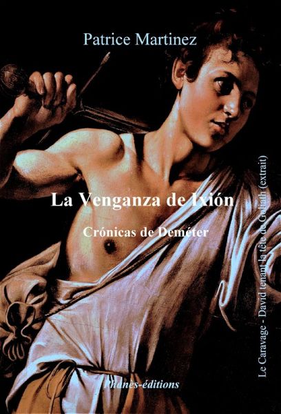 La venganza de Ixión (Crónicas de Deméter) (eBook, ePUB) La venganza de Ixión (Crónicas de Deméter) (eBook, ePUB)